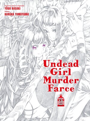 cover image of Undead Girl Murder Farce T02